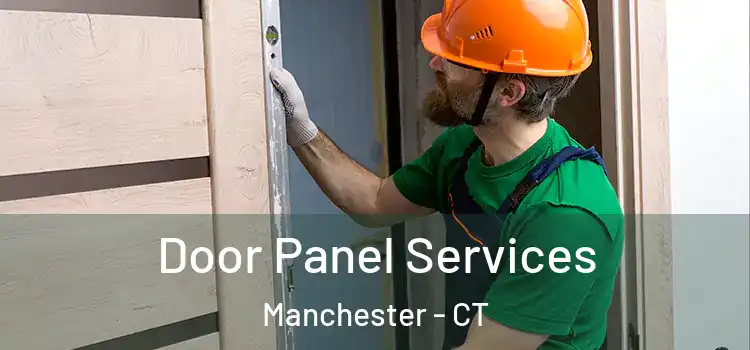 Door Panel Services Manchester - CT