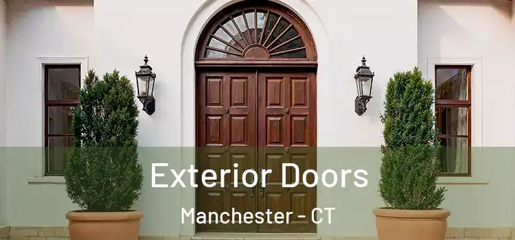 Exterior Doors Manchester - CT