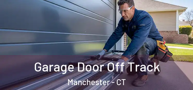  Garage Door Off Track Manchester - CT