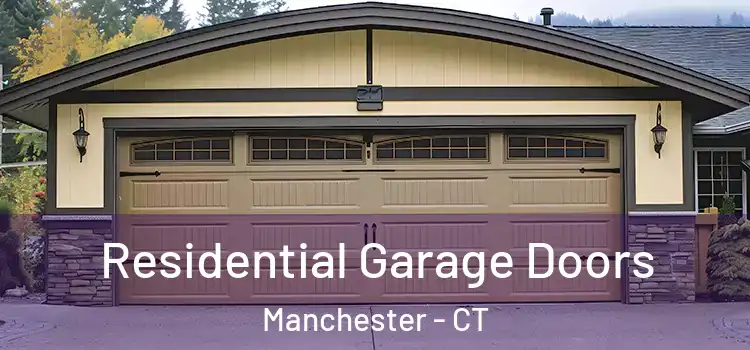  Residential Garage Doors Manchester - CT