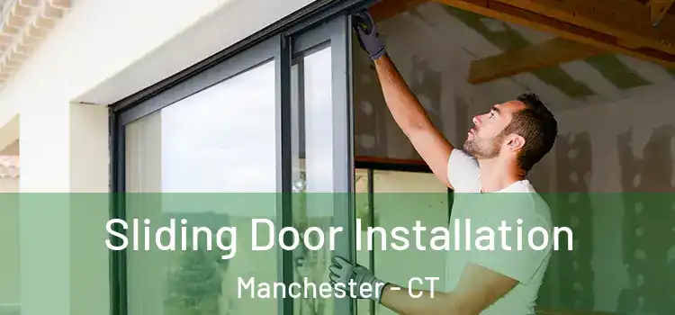 Sliding Door Installation Manchester - CT
